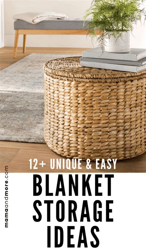 Unique And Easy Blanket Storage Ideas Mama And More Blanket Storage Blanket Storage Living