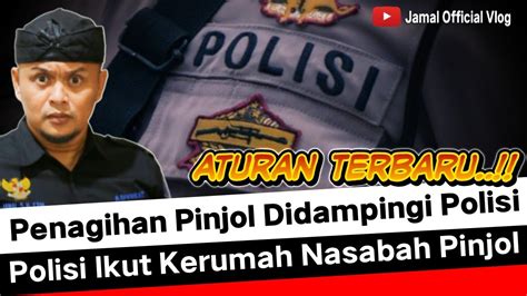 Dc Pinjol Sekarang Menagih Didampingi Polisi Youtube