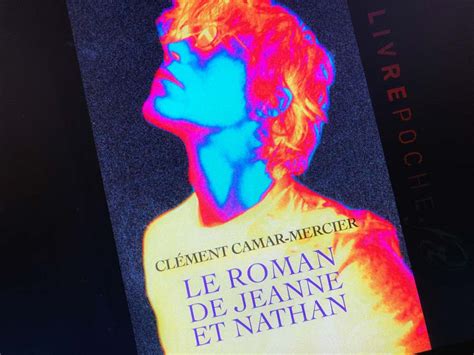 Le Roman De Jeanne Et Nathan De Clément Camar Mercier Livrepochefr