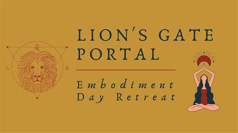 Lions Gate Portal Embodiment Day Retreat Shiloh Barn Milton 7 August