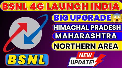 Bsnl G Launch India Bsnl Big Upgrade In Himachal Pradesh Bsnl