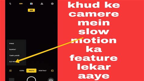 How To Mobile Camera Is Slow Motion Kese Laye How To Camra Slow