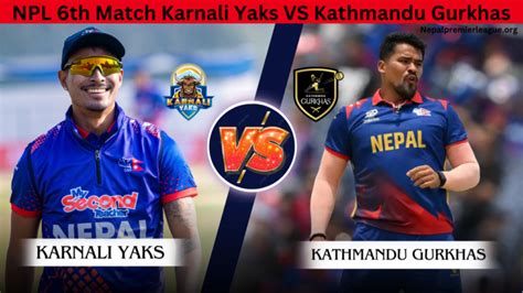 Karnali Yaks Vs Kathmandu Gurkhas Live Match Archives Nepal Premier