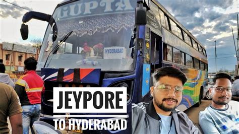 Gupta Bus Jeypore To Hyderabad Bus Journey Vlog Youtube