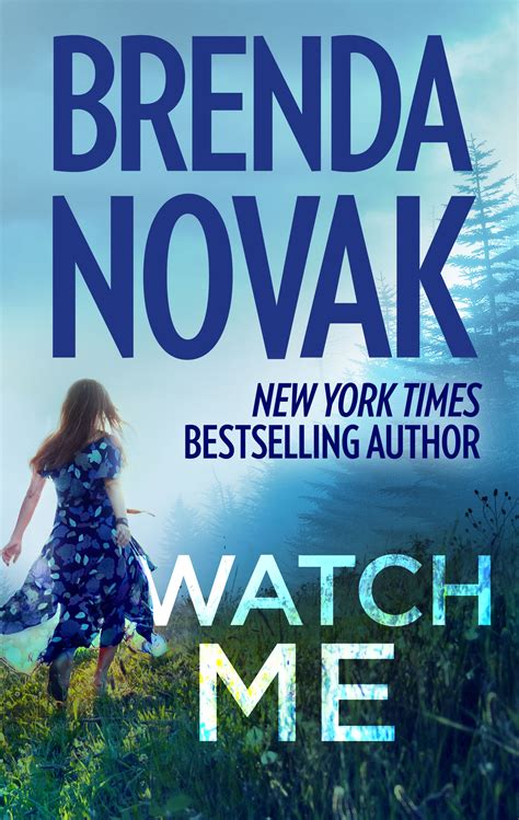 Watch Me | Brenda Novak