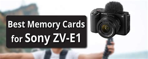 Top Best Sd Cards For Sony Zv E