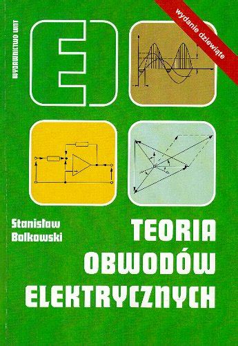 Teoria Obwodow Elektrycznych Bolkowski Stanislaw Amazon Es Libros