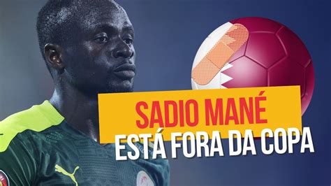 Mané está fora da Copa do Mundo por lesão muscular diz jornal francês