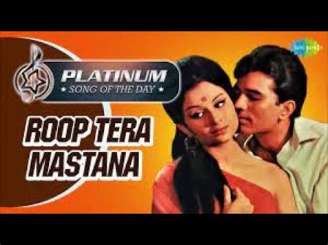 Roop Tera Mastana K Song Aradhana Movie Rajesh Khanna Sharmila