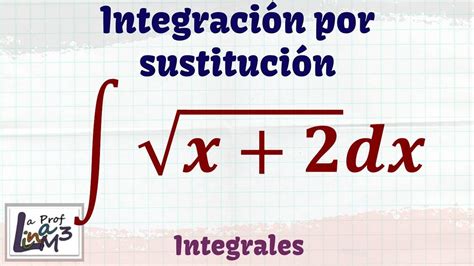 Integral De Una Función Con Raíz Cuadrada La Prof Lina M3 Youtube