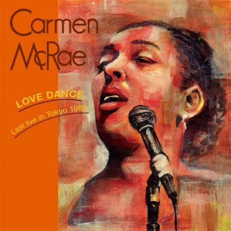 Carmen Mcrae Love Dance Live In Tokyo 1989 Import Jpn Blu Spec CD Zi