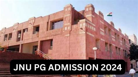 Jnu Pg Admissions 2024 Registration Jnu Pg Admissions 2024 पंजीकरण