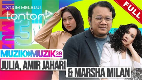 FULL Muzik Muzik 39 2024 28 Jul Fieya Julia Amir Jahari