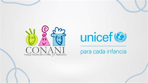 Conani Y Unicef Trabajan Juntos Para El Inter S Superior De Los Ni Os