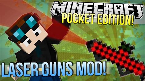 Minecraft Pocket Edition Laser Guns Mod Mod Showcase Youtube