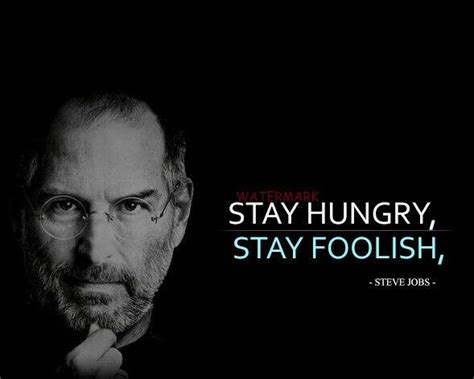 Steve Jobs Stay Hungry Stay Foolish Quote Publicity Photo 3873598323