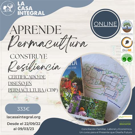 Curso Certificado De Dise O En Permacultura La Casa Integral