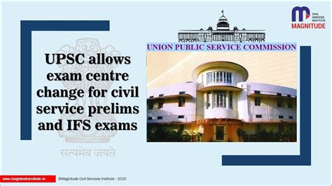 UPSC Allows Candidates To Change Exam Centers Preference For Pre