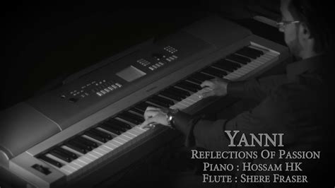 Yanni Reflections Of Passion Flute And Piano Youtube