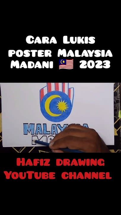 Cara Lukis Poster Malaysia Madani 🇲🇾 Logo Hari Kebangsaan 2023 Malaysiamadani Youtube