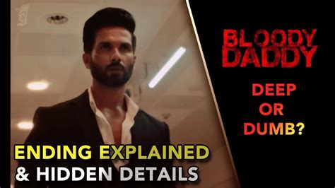 Bloody Daddy Ending Explained Hidden Details More Jio Cinema