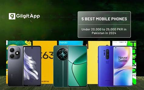 5 Best Mobile Phones Under 20 000 To 25 000 PKR In Pakistan In 2024