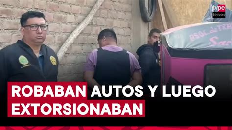 PNP Desarticula Banda De Extorsionadores En Puente Piedra Pnp YouTube