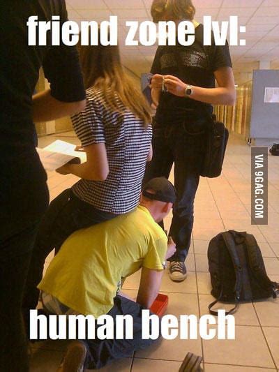 Friendzone Level Human Bench Gag