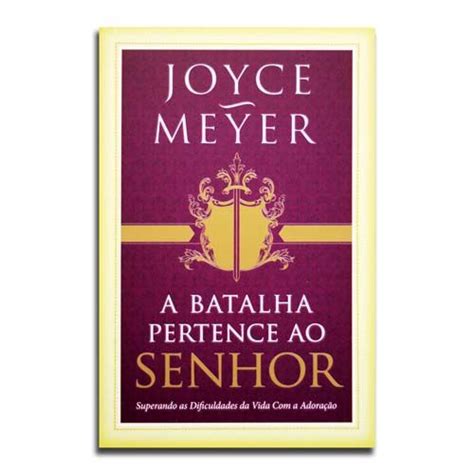 Livro A Batalha Pertence Ao Senhor Joyce Meyer em Promoção na Americanas