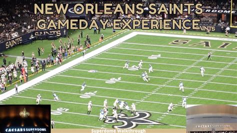 New Orleans Saints Game Experience Caesars Superdome Tour Inside