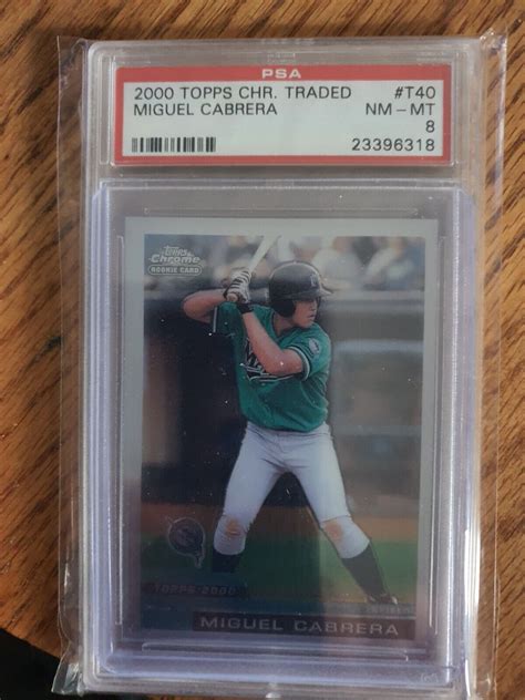 2000 Topps Chrome Traded Miguel Cabrera Future HOF ROOKIE RC T40 PSA 8