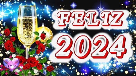 FELIZ AÑO NUEVO 2024Lindo mensaje de Felicitación de año nuevo Happy