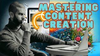 The Ultimate Guide To Mastering Content Creation SynthMind