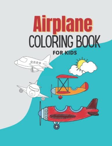 Airplane Coloring Book for Kids by Thaninee Media | Goodreads