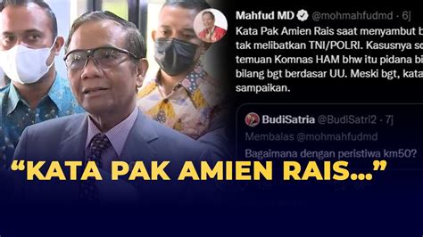 Mahfud Md Kutip Pernyataan Amien Rais Saat Ditanya Soal Kasus Km