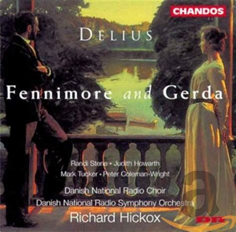 Frederick Delius Richard Hickox Danish National Radio Symphony