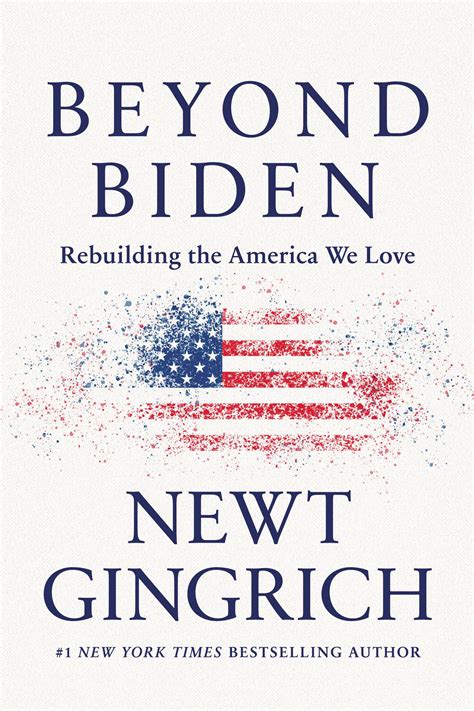 Beyond Biden by Newt Gingrich | Hachette Book Group