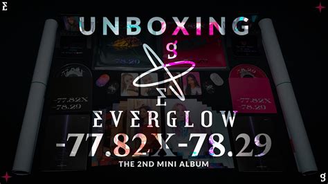 Everglow X Nd Mini Album Unboxing Pre Order