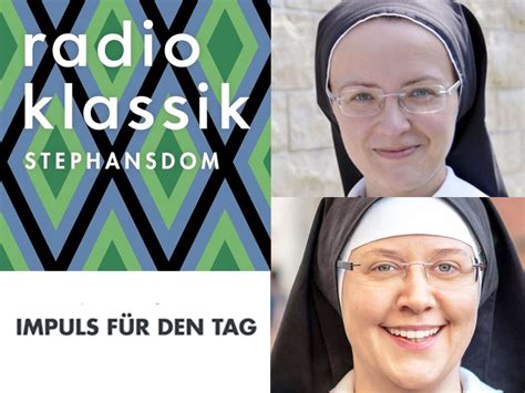 Impuls Zum Tag Radio Klassik Stephansdom Osb