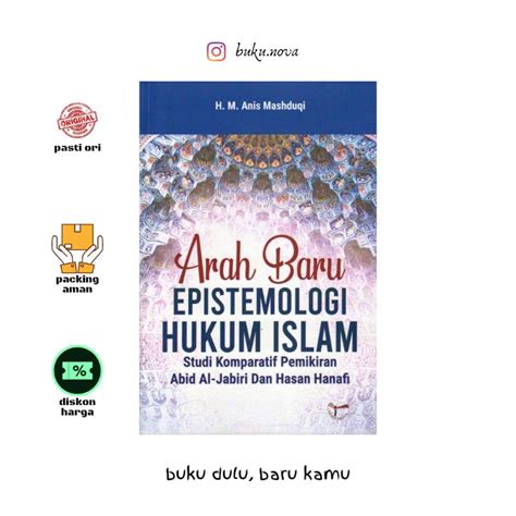 Jual Buku Arah Baru Epistemologi Hukum Islam Studi Komparatif