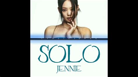 Solo Jennie Color Coded Lyrics Youtube