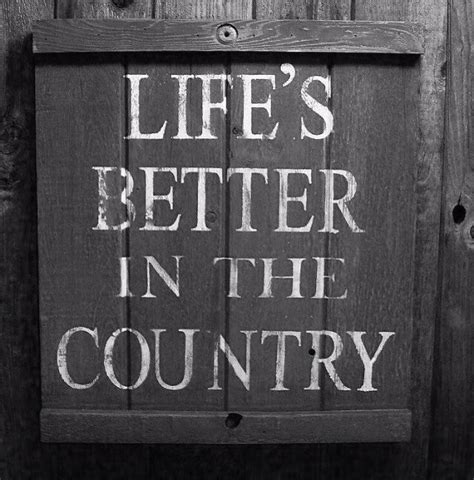 574 Best Country Sayings Images On Pinterest Country Life Res Life And Country Living