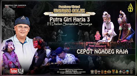 Wayang Golek Putra Giri Harja Dalang Ki Dadan Sunandar Sunarya