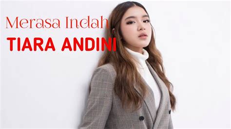 Merasa Indah TIARA ANDINI Lyrics YouTube