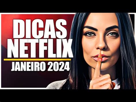 4 MELHORES FILMES NA NETFLIX PRA VOCÊ ASSISTIR AGORA EM 2024 YouTube