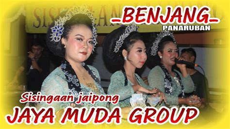 BENJANG SISINGAAN JAIPONG JAYA MUDA GROUP PANARUBAN YouTube