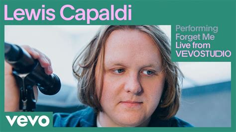 Lewis Capaldi Forget Me Live Vevo Studio Performance Youtube