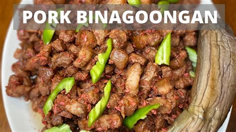 BEST PORK BINAGOONGAN RECIPE How To Cook BINAGOONGANG BABOY With