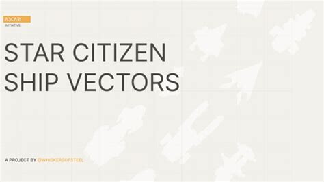 Star Citizen Ship Vectors Project – Community Hub