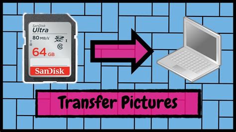 How To Transfer Pictures And Video Files From An Sd Card To Your